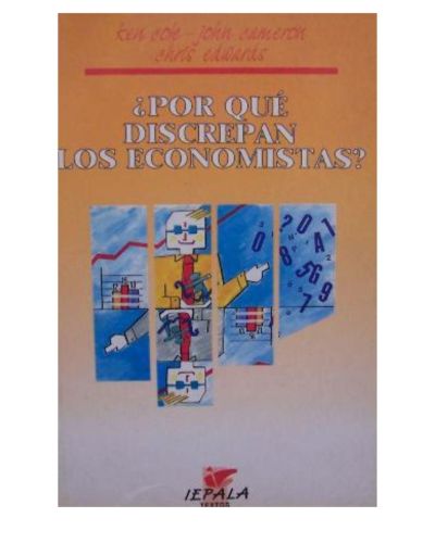 Portada del libro de ECONOMIA - ¿PORQUE DISCREPAN LOS ECONOMISTAS ?