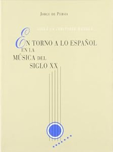 Portada del libro de En torno a lo español en la música del siglo XX