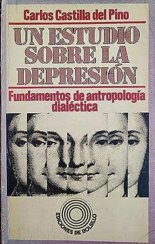 Portada del libro de UN ESTUDIO SOBRE LA DEPRESION. Fundamentos de antropología dialéctica