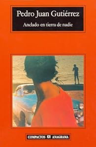 Portada del libro de Anclado en tierra de nadie