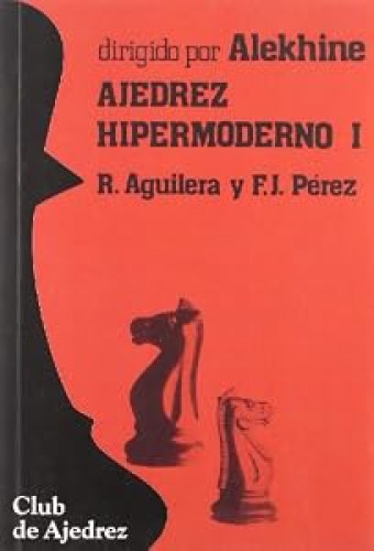 Portada del libro de Ajedrez hipermoderno. Vol. I