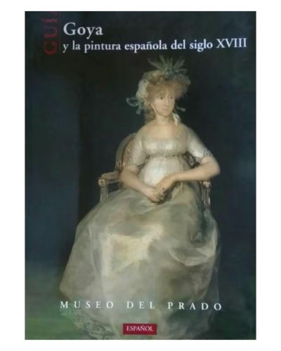 Portada del libro de Goya y la pintura española del XVIII
