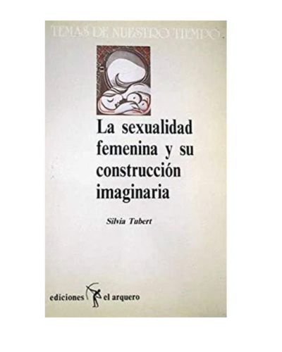 Portada del libro de La sexualidad femenina y su construcción imaginaria