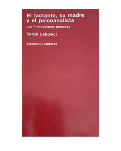 Portada del libro de EL LACTANTE SU MADRE Y EL PSICOANALISTA