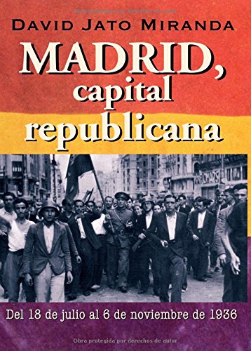 Portada del libro de MADRID, CAPITAL REPUBLICANA