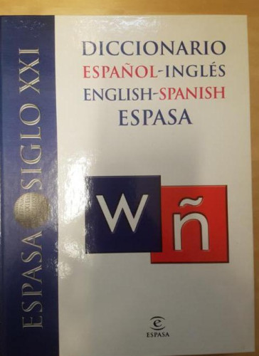 Portada del libro de DICCIONARIO ESPAÑOL INGLES ENGLISH-SPANISH ESPASA SUGKI XXU, 2005 1010 pp
