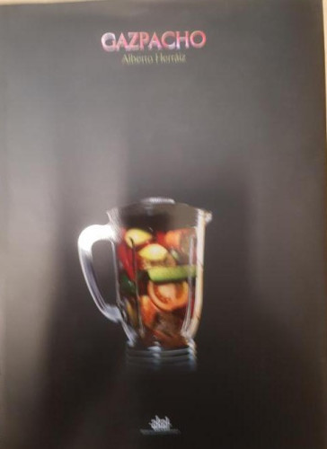 Portada del libro de Gazpacho (Tapa Dura): 4 (Biblioteca Gastronómica)