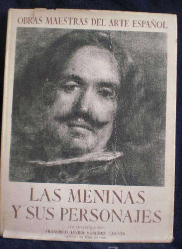Portada del libro de LAS MENINASY SUS PERSONAJES. FCO.J.SANCHEZ CANTON. EDITORIAL JUVENTUD. 1943 33 PAG.24 LAMINAS