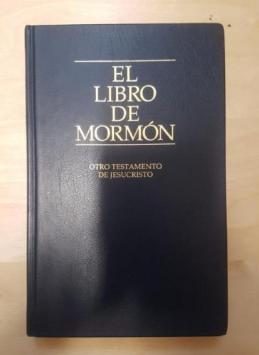 Portada del libro de El libro del Mormón. Otro testamento de Jesucristo
