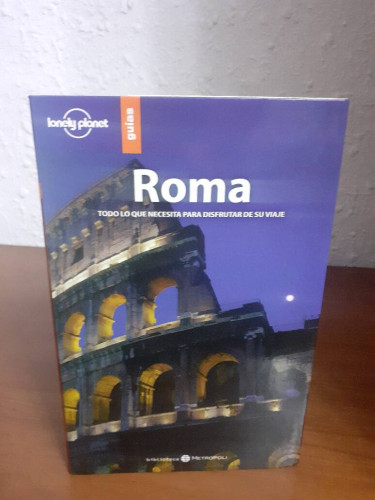 Portada del libro de Roma  TODO LO QUE NECESITA PARA DISFRUTAR DE SU VIAJE