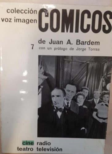 Portada del libro de CINE COLECCIÓN VOZ IMAGEN. COMICOS JUAN A. BARDEM