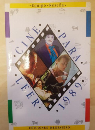 Portada del libro de Cine para leer 1989 : historia crítica de un año de cine