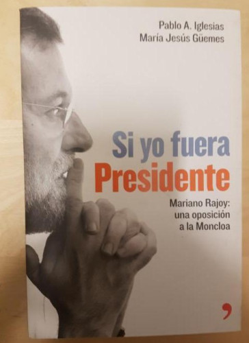 Portada del libro de Si yo fuera presidente (Artículo 20)