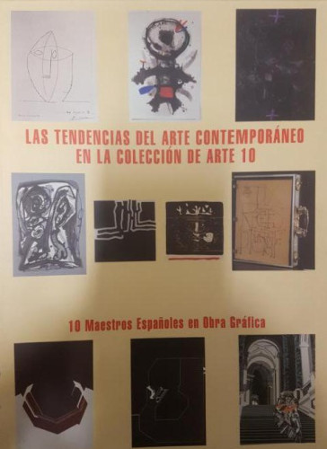 Portada del libro de LAS TENDENCIAS DEL ARTE CONTEMPORANEO EN LA COLECCIÓN ARTE 10 2001