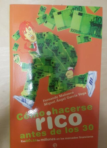 Portada del libro de Como hacerse Rico antes de los 30