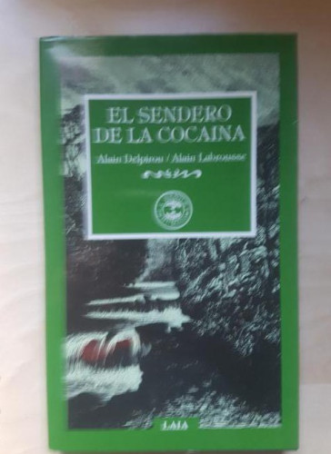 Portada del libro de El sendero de la cocaina