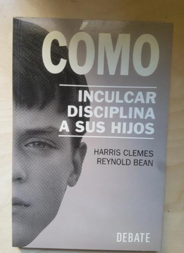 Portada del libro de Como inculcar disciplina a sus hijos