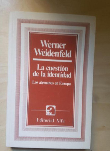 Portada del libro de La cuestión de la identidad. Los alemanes en Europa