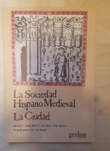 Portada del libro de La sociedad hispano medieval. La ciudad. Gedisa. 1985