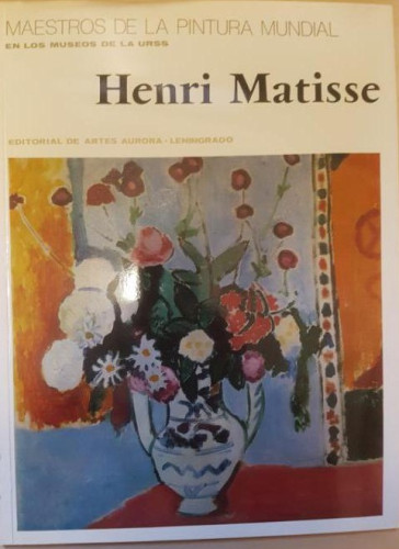 Portada del libro de MAESTROS PINTURA MUNDIAL HENRI MATISSE.