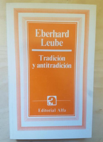 Portada del libro de TRADICION Y ANTITRADICION. Ensayos y conferencias