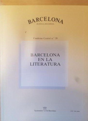 BARCELONA. METROPOLIS MEDITERRANIA. NÚM. 20 1989. EN LA LITERATURA.