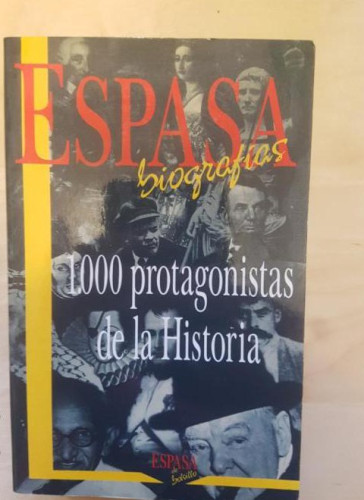 Portada del libro de ESPASA BIOGRAFÍAS. 1000 PROTAGONISTAS DE LA HISTORIA. 1993