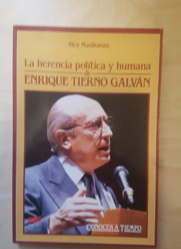 Portada del libro de La herencia política y humana de Enrique Tierno Galván (Conocer a tiempo)