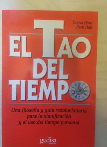 Portada del libro de EL TAO DEL TIEMPO. DIANA HUNT Y PAM HAIT. GEDISA ED. 1992