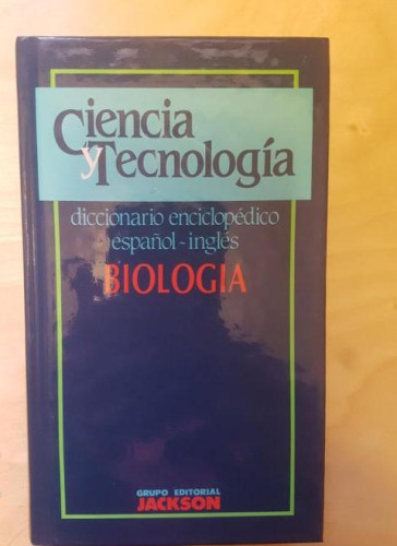 Portada del libro de DICCIONARIO ENCICLOPEDICO ESPAÑOL-INGLES ED. JACKSON. BIOLOGIA.