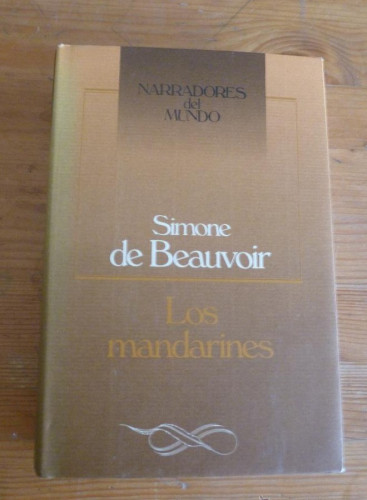 Portada del libro de LOS MANDARINES. SIMONE DE BEAUVOIR. CIRCULO DE LECTORES. 1986 564 PAG