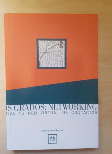 Portada del libro de Dos grados: Networking.: Cultiva tu red virtual de contactos. (Acción Empresarial)