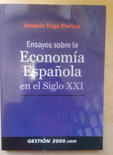 Portada del libro de Ensayos sobre la economia española en el siglo xxi