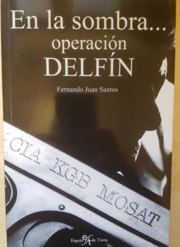 Portada del libro de En la sombra... operacion delfin