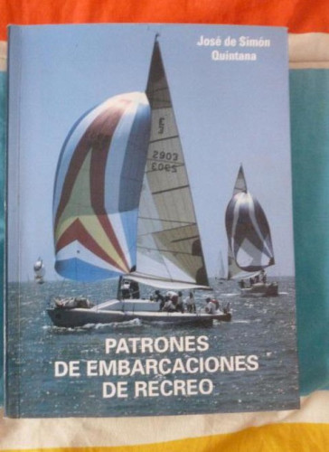 Portada del libro de PATRONES DE EMBARCACIONES DE RECREO - Simón Quintana, ED. DEL AUTOR. 2008