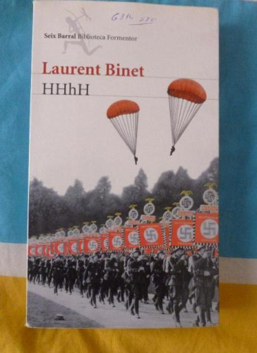 Portada del libro de HHhH Binet, Laurent Editorial: Editorial Seix Barral (2012)392pp