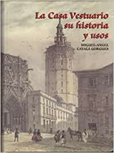 Portada del libro de La Casa Vestuario, un edificio municipal de la época de Carlos IV
