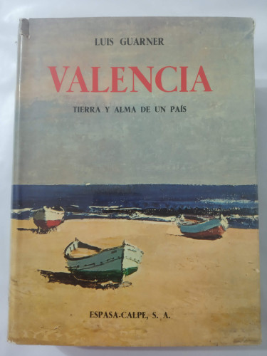 Portada del libro de Valencia. Tierra y Alma de una Pais