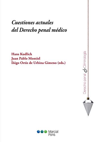 Portada del libro de CUESTIONES ACTUALES DEL DERECHO PENAL MEDICO