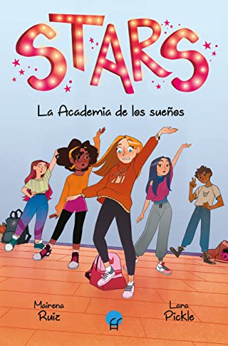 Portada del libro de STARS. La Academia de los sueños*