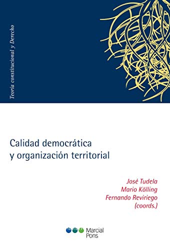 Portada del libro de CALIDAD DEMOCRATICA Y ORGANIZACION TERRITORIAL.