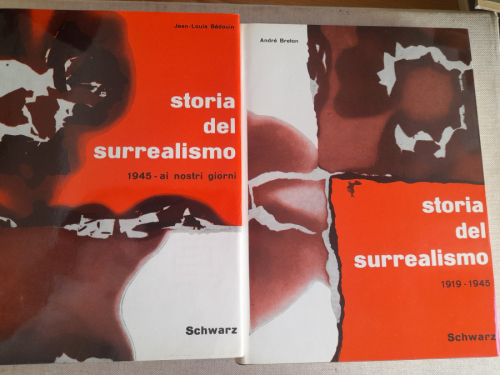 Portada del libro de Storia del surrealismo. Primo volume, 1919-1945. Secondo volume, 1945-ai nostri giorni. Traduzione di...