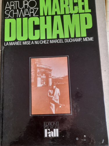 Portada del libro de Marcel Duchamp. La mariée mise à nu chez Marcel Duchamp, même
