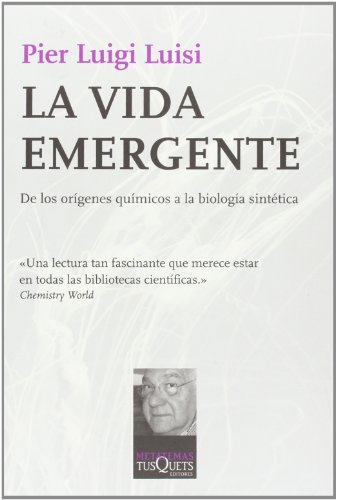 Portada del libro de La vida emergente: De los orígenes químicos a la biología sintética (Metatemas)