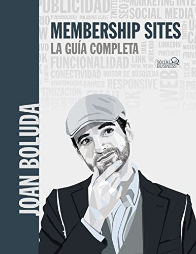 Portada del libro de MEMBERSHIP SITES. LA GUIA COMPLETA