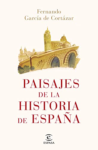 Portada del libro de PAISAJES DE LA HISTORIA DE ESPAÑA