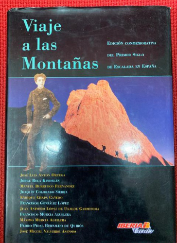 Portada del libro de Viaje a las montañas. Edición conmemorativa del primer siglo de escalada en España.