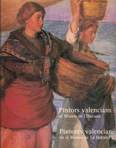 Portada del libro de PINTORES VALENCIANOS EN EL MUSEO DE LA HABANA
