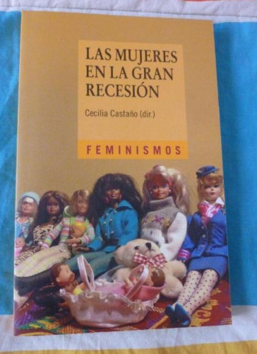 Portada del libro de MUJERES EN LA GRAN RECESION - LAS CASTAÑO, CECILIA CATEDRA 2015 272pp