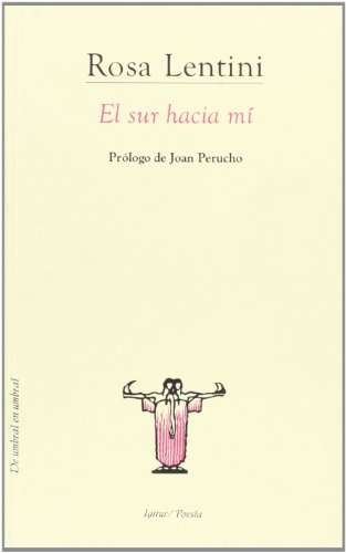 Portada del libro de El Sur Hacia Mí (DE UMBRAL EN UMBRAL)